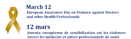 March 12 European Awareness Day on Violence Against Doctors